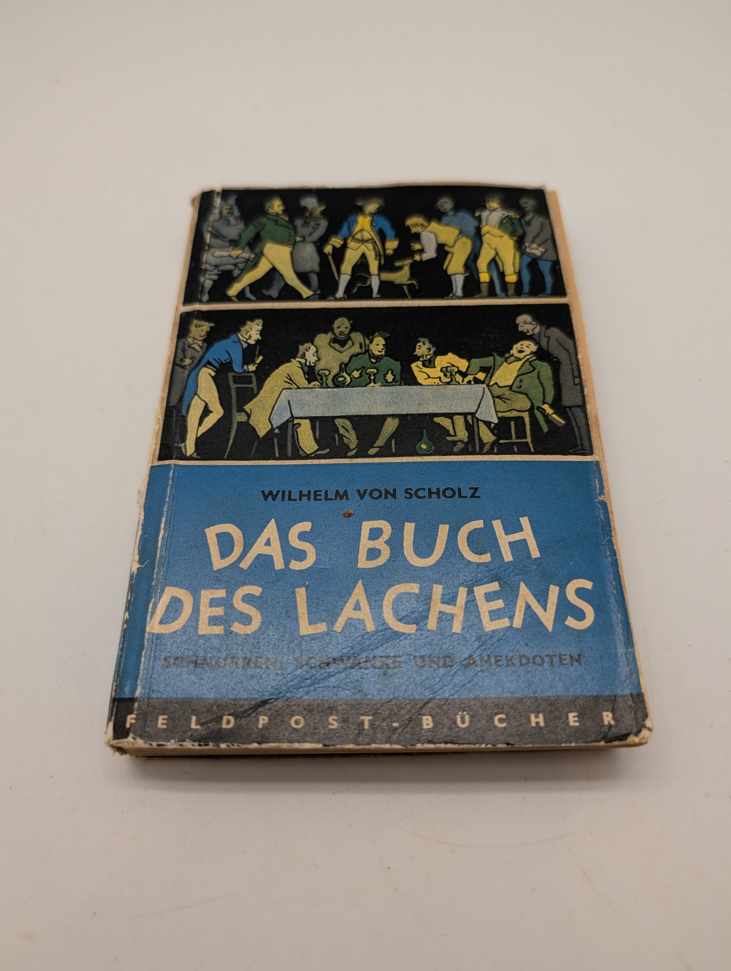 Wilhelm von Scholz, Das Buch des Lachens, Feldpost-Bücher WW2
